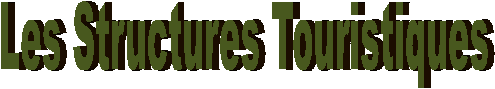 Les Structures Touristiques